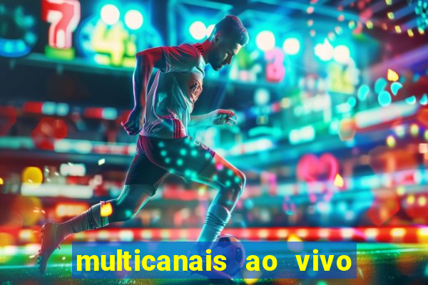 multicanais ao vivo jogo do flamengo